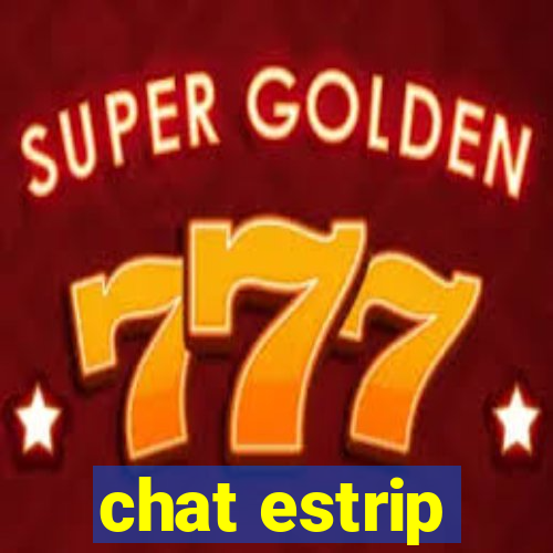 chat estrip